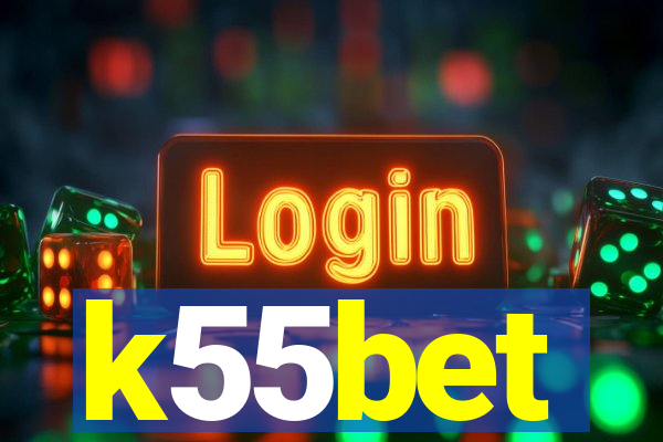 k55bet