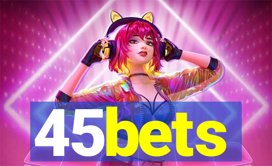 45bets