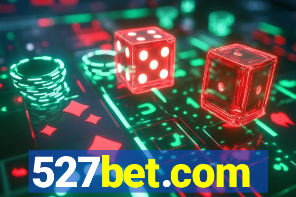 527bet.com