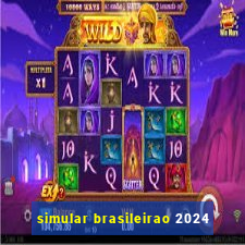 simular brasileirao 2024