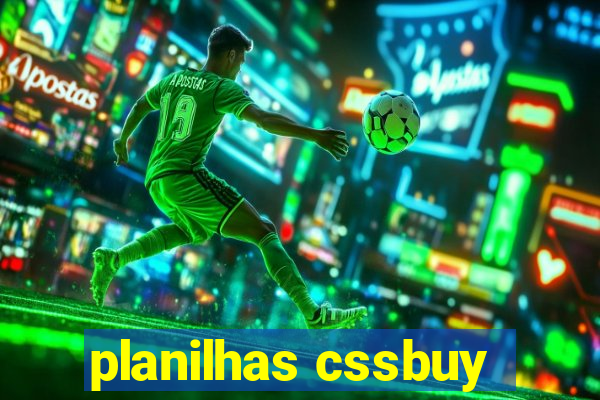 planilhas cssbuy