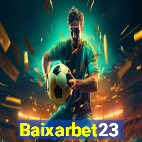 Baixarbet23