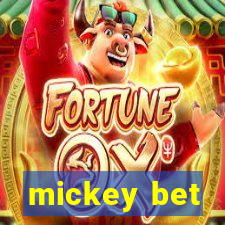 mickey bet