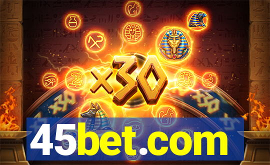 45bet.com