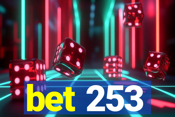 bet 253