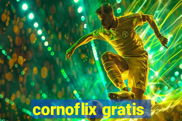 cornoflix gratis