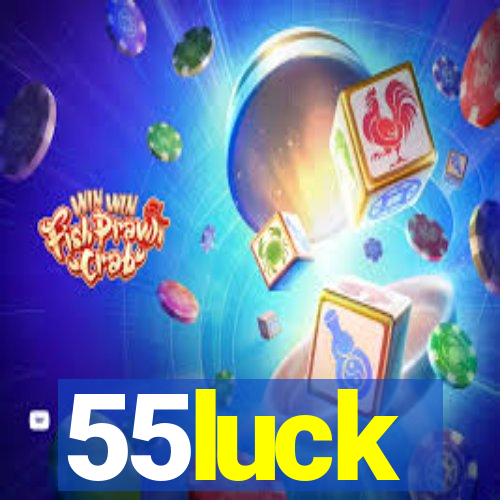 55luck