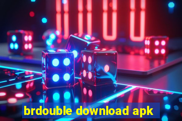 brdouble download apk