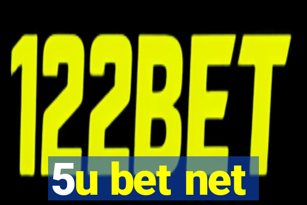 5u bet net