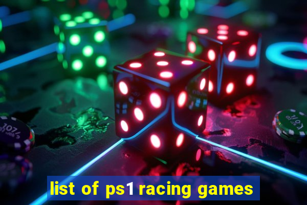 list of ps1 racing games