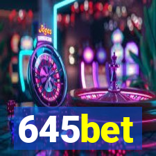 645bet