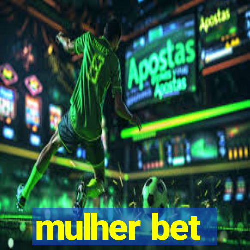 mulher bet