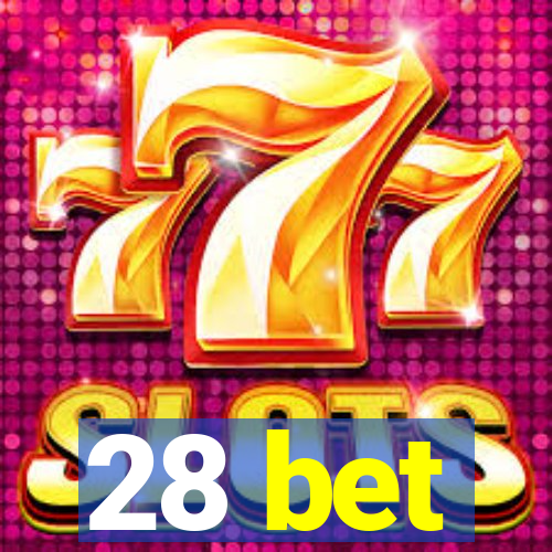 28 bet