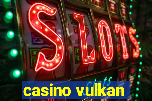 casino vulkan