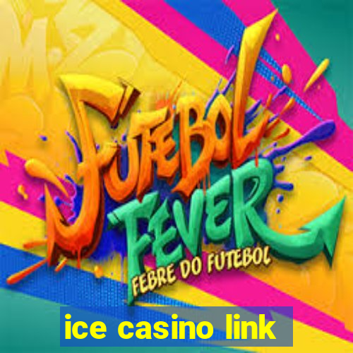 ice casino link