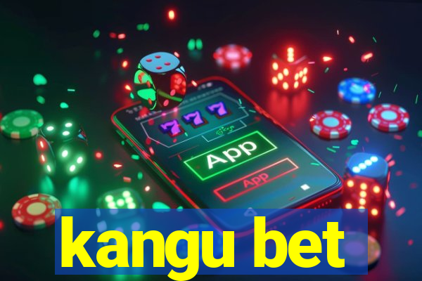 kangu bet