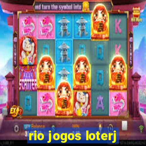 rio jogos loterj