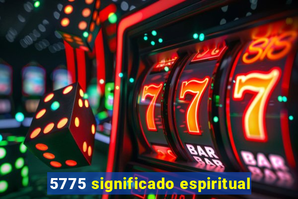 5775 significado espiritual