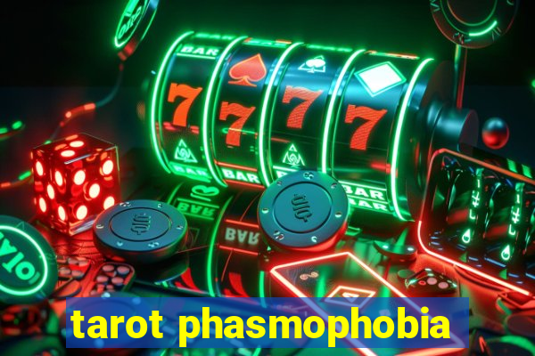 tarot phasmophobia