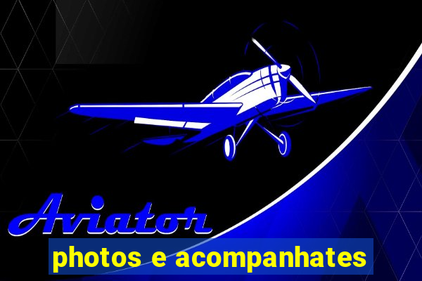 photos e acompanhates