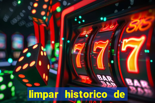 limpar historico de apostas bet365