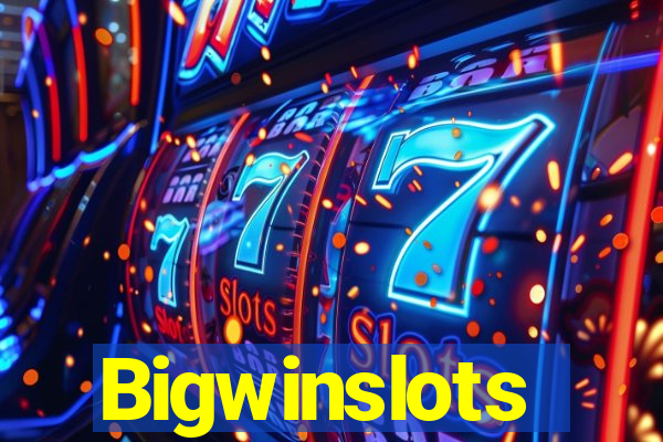 Bigwinslots