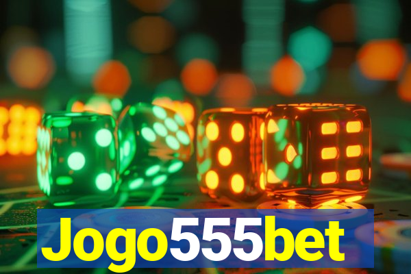 Jogo555bet