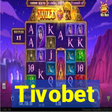 Tivobet