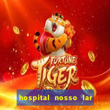 hospital nosso lar fortaleza telefone