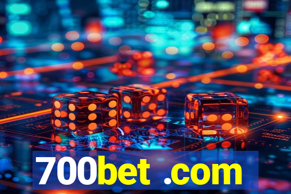 700bet .com