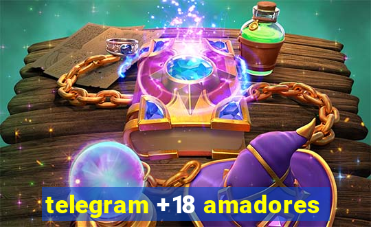 telegram +18 amadores