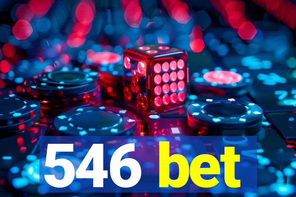 546 bet