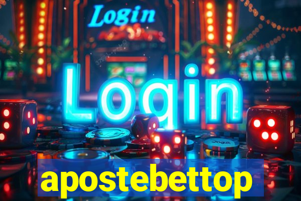 apostebettop