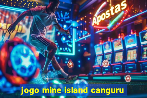 jogo mine island canguru