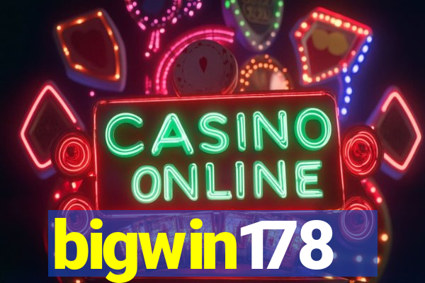 bigwin178