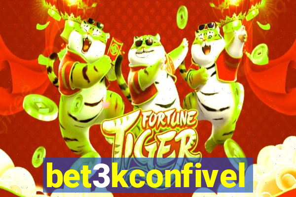 bet3kconfivel