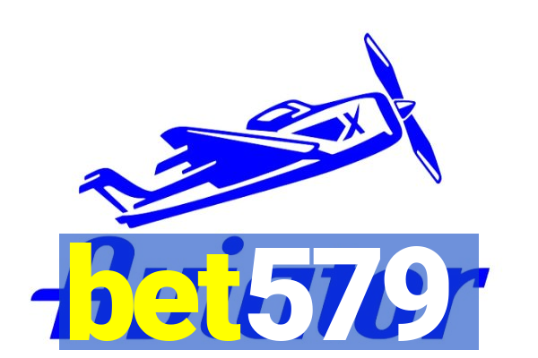 bet579