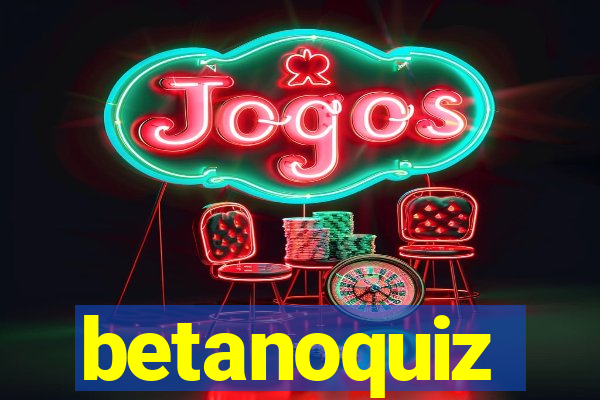 betanoquiz