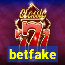 betfake