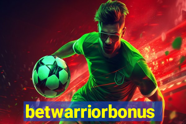 betwarriorbonus