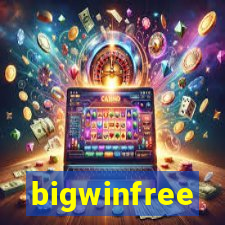 bigwinfree