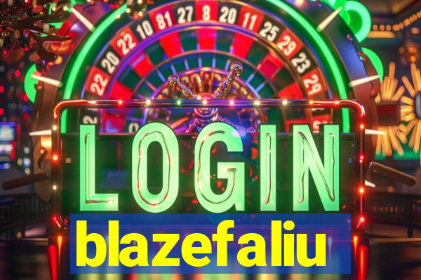 blazefaliu