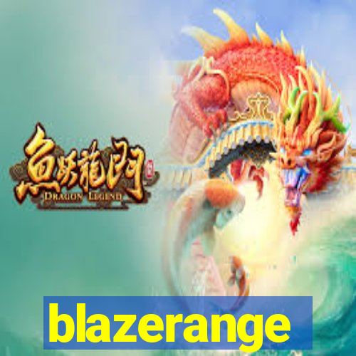 blazerange