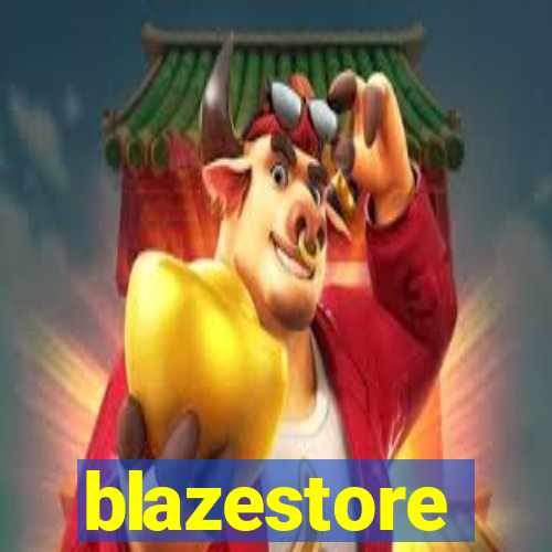 blazestore