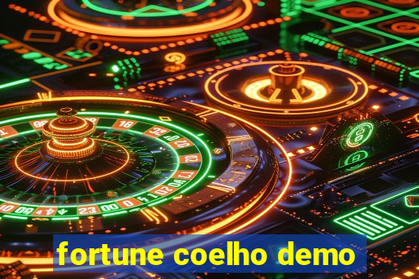 fortune coelho demo