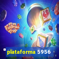 plataforma 5956