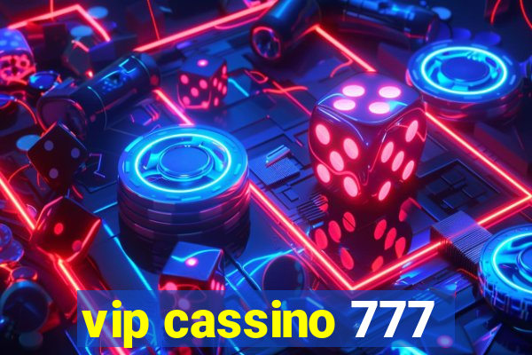 vip cassino 777