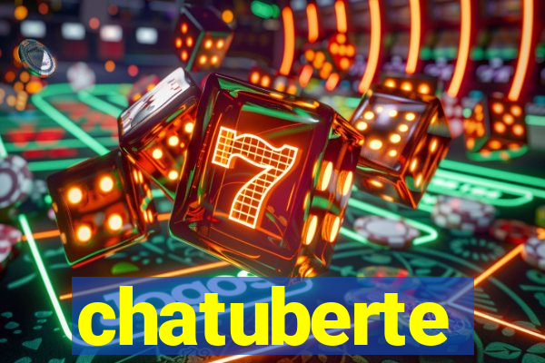 chatuberte