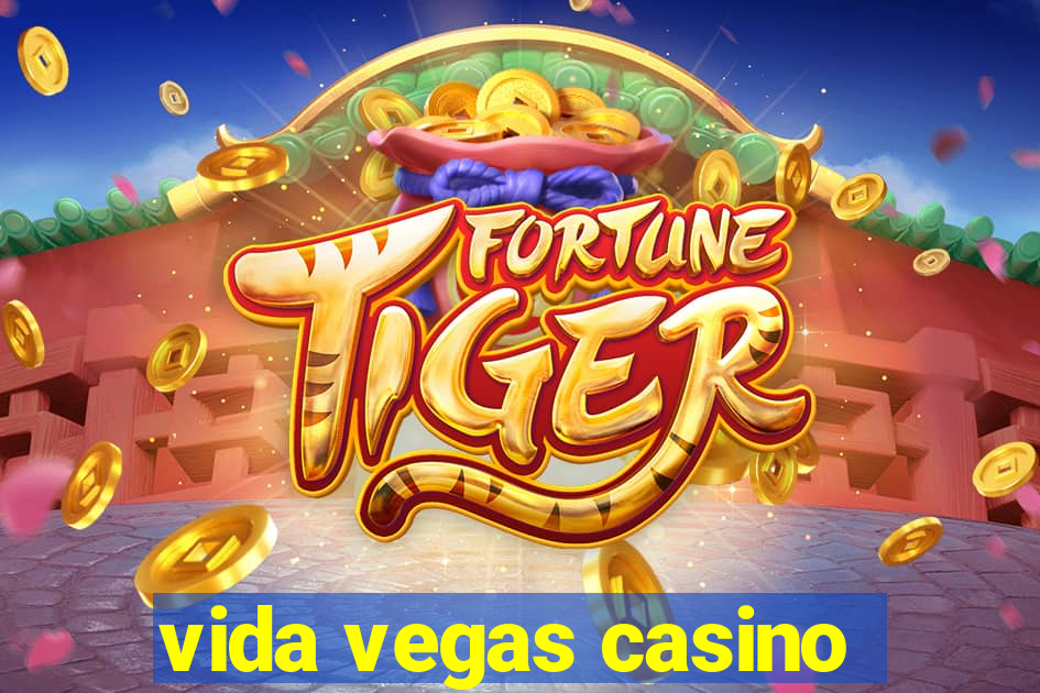 vida vegas casino