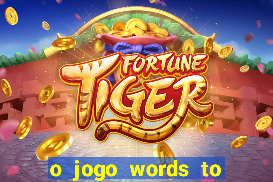 o jogo words to win paga mesmo